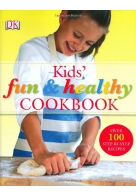 Kids' Fun and Healthy Cookbook