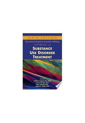 The American Psychiatric Assocation Publishing Textbook of Substance Abuse Treatment, 6e (Jan 15, 2021)_(1615372210)_(America