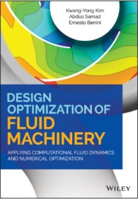 Design optimization of fluid machinery: applying computational fluid dynamics and numerical optimization