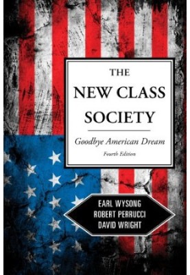 The New Class Society: Goodbye American Dream?