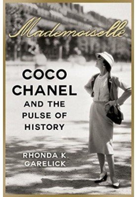 Mademoiselle: Coco Chanel and the Pulse of History