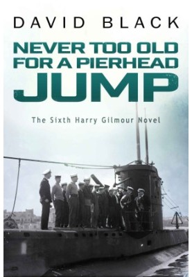 Never Too Old for a Pierhead Jump (Harry Gilmour 6)