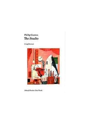 Philip Guston : the studio