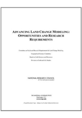 Advancing Land Change Modeling: Opportunities and Research Requirements
