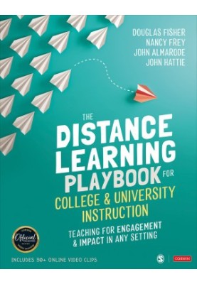 The Distance Learning Playbook for College and University Instruction: Teaching for Engagement and Impact in Any Setting