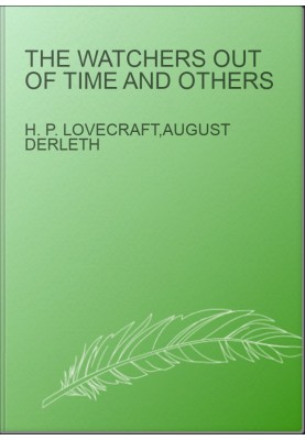 The Watchers out of Time and Others