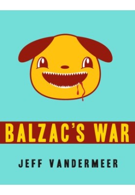 Balzac's War: A Tale of Veniss Underground