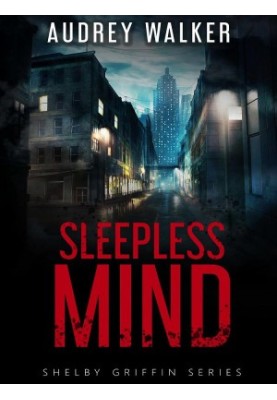 Shelby Griffin 02-Sleepless Mind