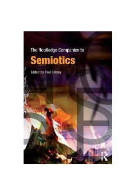 The Routledge Companion To Semiotics