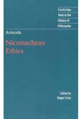 Aristotle: Nicomachean Ethics (Cambridge Texts in the History of Philosophy)