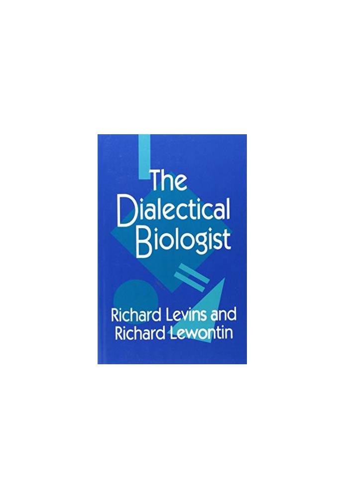 The Dialectical Biologist