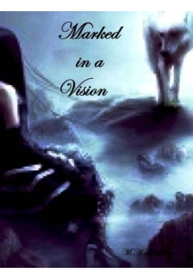 Marked in a Vision