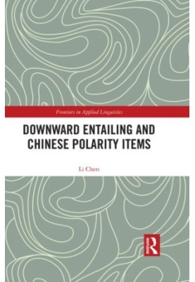 Downward Entailing and Chinese Polarity Items