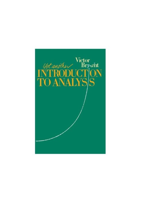 Yet Another Introduction to Analysis