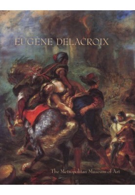 Eugene Delacroix (1798–1863). Paintings, Drawings, and Prints from North American Collections