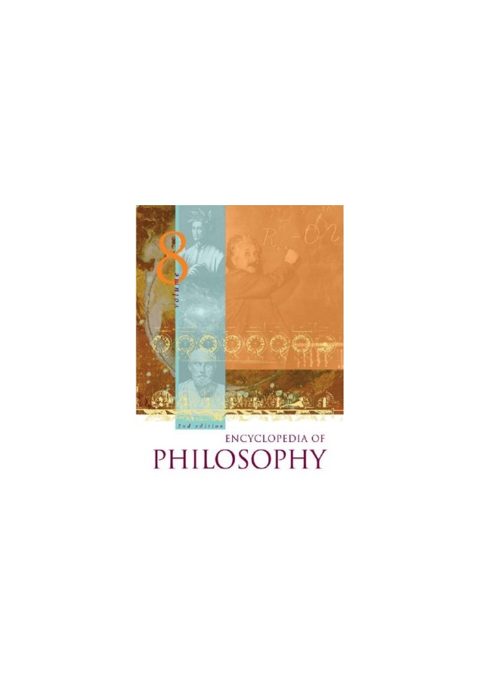 Encyclopedia of Philosophy, 2nd. ed., Volume 2: Cabanis–Destutt De Tracy