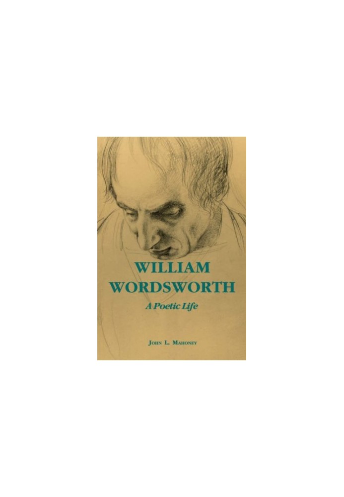 William Wordsworth - A Poetic Life