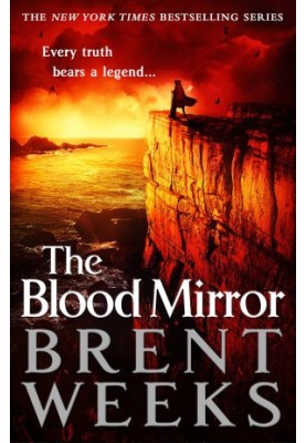 Weeks, Brent - Lightbringer 04 - The Blood Mirror