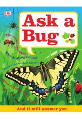 Ask a Bug