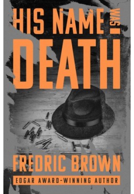 His Name Was Death