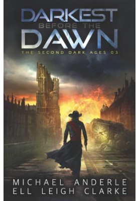 Darkest Before The Dawn - A Kurtherian Gambit Series - The Second Dark Ages, Book 3
