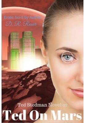 Ted on Mars - Ted Stedman, Book 2