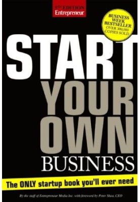 Start Your Own Business, Fifth Edition: The Only Start-Up Book You'll Ever Need