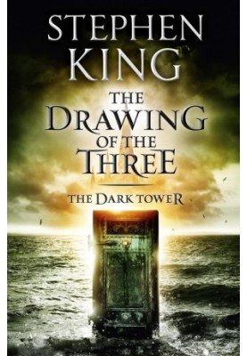 The Drawing of the Three [The Dark Tower II]
