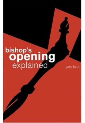 The Bishop's Opening Explained