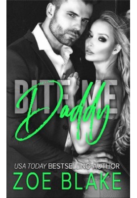 [Dangerous Daddy 03] • Bite Me, Daddy