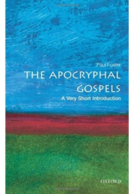 [Very Short Introductions 201] • The Apocryphal Gospels