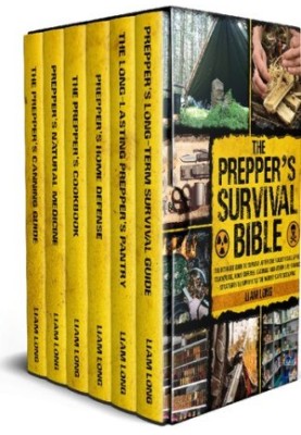 The Prepper’s Survival Bible: The Ultimate Guide to Survive After the Society Collapse