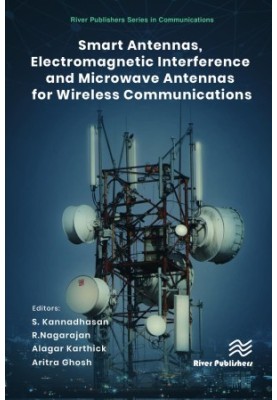 Smart Antennas, Electromagnetic Interference and Microwave Antennas for Wireless Communications
