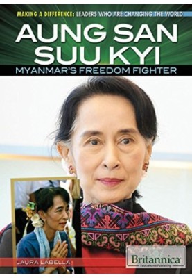 Aung San Suu Kyi : Myanmar's Freedom Fighter