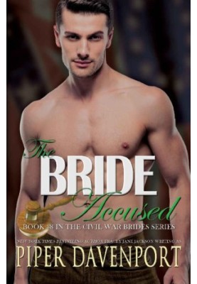 [Civil War Brides 08] • The Bride Accused