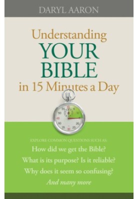 Understanding Your Bible in 15 Minutes a Day