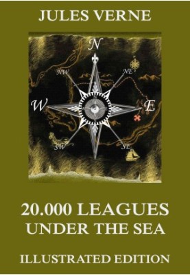 20000 Leagues Under the Seas (Extended Illustrated And Annotated Edition)