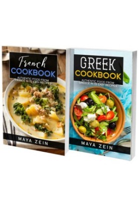 French and Greek Cookbook: 2 Books In 1: 140 Recipes For Traditional Dishes From France And Greece