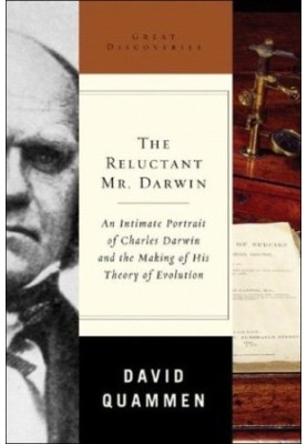 The Reluctant Mr. Darwin - An Intimate Portrait of Charles Darwin and the Making of his Theory of Evolution (2006)