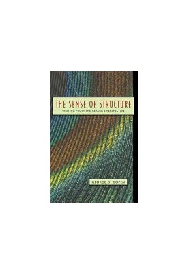 The Sense of Structure: Writing from the Reader's Perspective