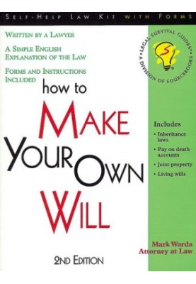 How to Make Your Own Will: With Forms (Legal Survival Guides)