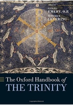 The Oxford Handbook of the Trinity (Oxford Handbooks)