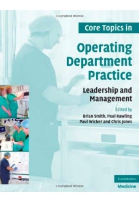 Core Topics in Operating Department Practice: Leadership and Management