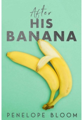 After His Banana