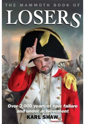 The mammoth book of losers