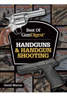 Best of Gun Digest - Handguns & Handgun Shooting
