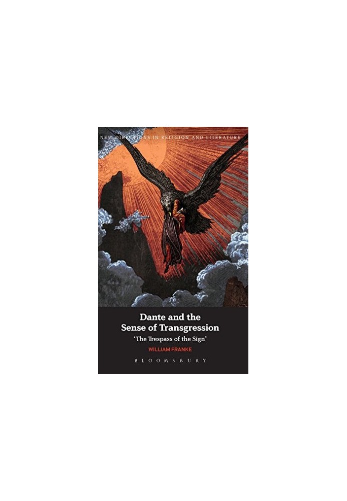 Dante and the sense of transgression : the trespass of the sign