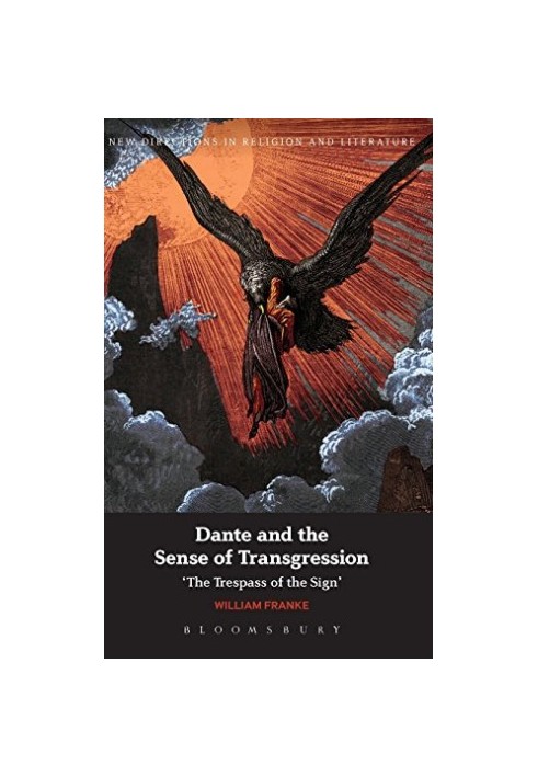 Dante and the sense of transgression : the trespass of the sign