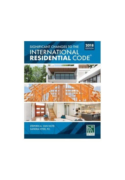 Significant Changes to the International Residential Code