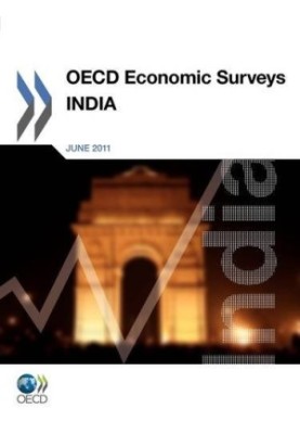 OECD Economic Surveys 2011: India